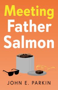 Book Cover for Meeting Father Salmon by John Parkin