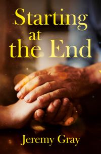 Book Cover for Starting at the End by Jeremy Gray