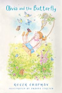 Book Cover for Olivia and the Butterfly by Roger Chapman