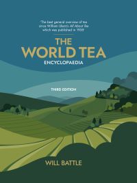 Book Cover for The World Tea Encyclopaedia by Will Battle