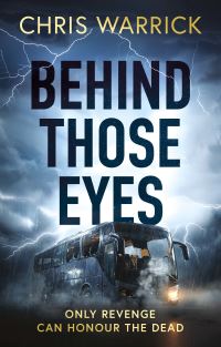 Book Cover for Behind Those Eyes by Chris Warrick