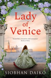 Book Cover for Lady of Venice by Siobhan Daiko