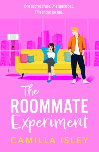 Book Cover for The Roommate Experiment by Camilla Isley