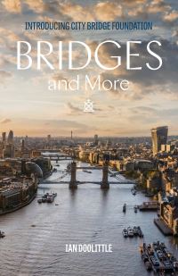 Book Cover for Bridges and More by Ian Doolittle