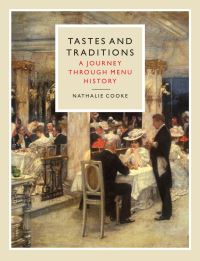 Book Cover for Tastes and Traditions by Nathalie Cooke