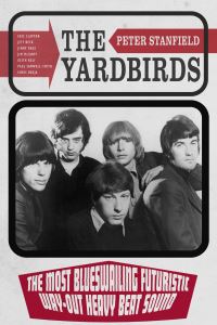 Book Cover for The Yardbirds by Peter Stanfield