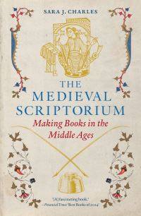 Book Cover for The Medieval Scriptorium by Sara J Charles