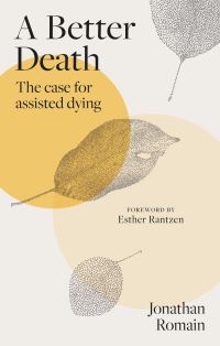 Book Cover for A Better Death by Jonathan A Romain