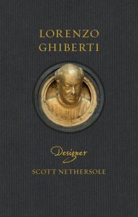 Book Cover for Lorenzo Ghiberti by Scott Nethersole