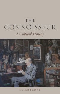 Book Cover for The Connoisseur by Peter Burke