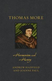 Book Cover for Thomas More by Andrew Hadfield, Joanne Paul