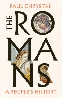 Book Cover for The Romans by Paul Chrystal