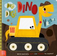 Book Cover for Dig! Dig! DinoVrooms! by Shannon Hays