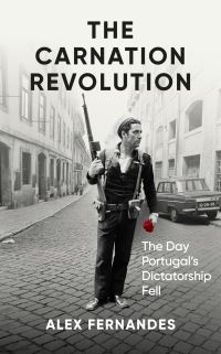 Book Cover for The Carnation Revolution by Alex Fernandes