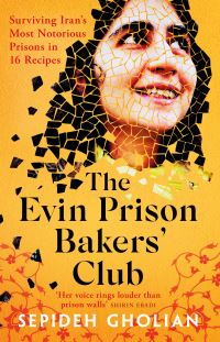 Book Cover for The Evin Prison Bakers' Club by Sepideh Gholian