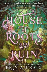 Book Cover for House of Roots and Ruin by Erin A Craig