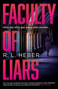 Book Cover for Faculty of Liars by R L Heber