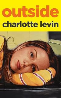 Book Cover for Outside by Charlotte Levin