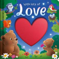 Book Cover for With Lots of Love by Igloo Books Ltd