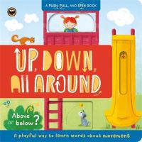 Book Cover for Up, Down, All Around by Judi Abbot