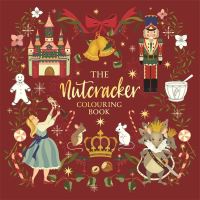 Book Cover for The Nutcracker by Igloo Books Ltd