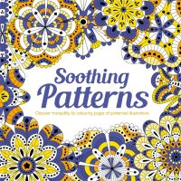 Book Cover for Soothing Patterns by Igloo Books Ltd