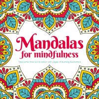 Book Cover for Mandalas for Mindfulness by Igloo Books Ltd