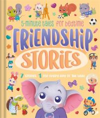 Book Cover for Friendship Stories by Hannah Campling, Liz Gray, Millie Hooke, Claire Mowat, James Phoenix
