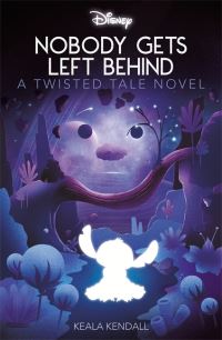 Book Cover for Nobody Gets Left Behind by Keala Kendall, Inc Disney Enterprises