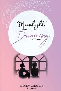 Book Cover for Moonlight Dreaming by Wendy Church