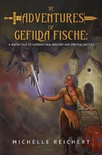 Book Cover for The Adventures of Gefilda Fische by Michelle M Reichert