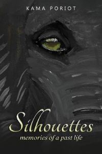 Book Cover for Silhouettes by Kama Poriot