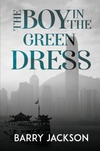 Book Cover for The Boy in the Green Dress by Barry Jackson