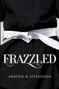 Book Cover for Frazzled by Ashton M Stevenson