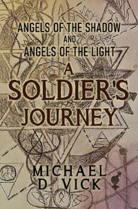 Book Cover for Angels of the Shadow and Angels of the Light by Michael D Vick