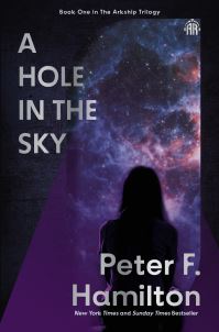 Book Cover for A Hole in The Sky by Peter F Hamilton