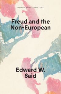 Book Cover for Freud and the Non-European by Edward W Said