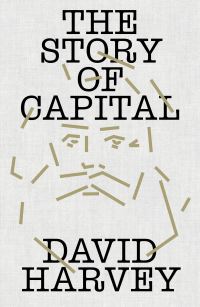 Book Cover for The Story of Capital by David Harvey