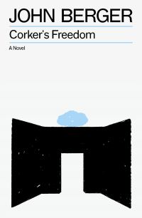 Book Cover for Corker's Freedom by John Berger