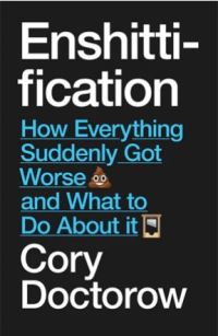 Book Cover for Enshittification by Cory Doctorow
