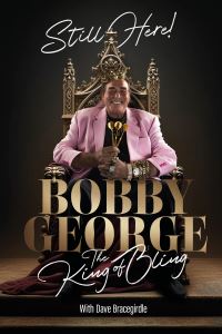 Book Cover for Still Here by Bobby George, Dave Bracegirdle