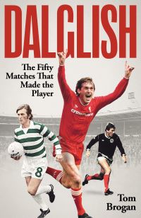 Book Cover for Dalglish by Tom Brogan