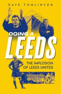 Book Cover for Doing a Leeds by Dave Tomlinson