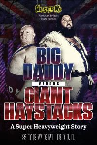 Book Cover for Big Daddy Versus Giant Haystacks by Steven Bell
