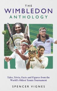 Book Cover for The Wimbledon Anthology by Spencer Vignes