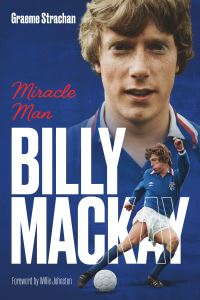 Book Cover for Billy Mackay by Graeme Strachan, Willie Johnston