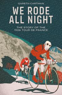 Book Cover for We Rode All Night by Gareth Cartman