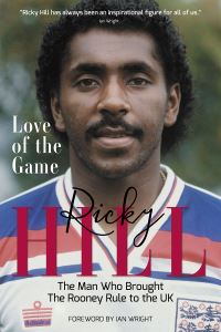 Book Cover for Love of the Game by Ricky Hill, Adrian Durham