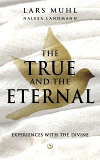 Book Cover for THE TRUE AND THE ETERNAL by Lars Muhl