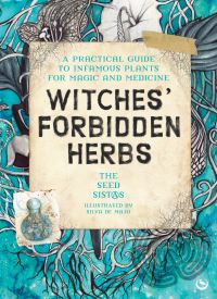 Book Cover for Witches' Forbidden Herbs by Seed Sistas